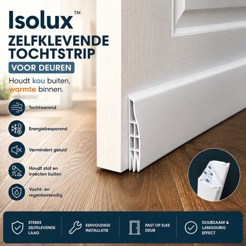 Isolux™ - Zelfklevende Tochtstrip voor Deuren